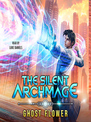 cover image of The Silent Archmage